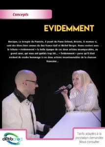 Spectacle Evidemment