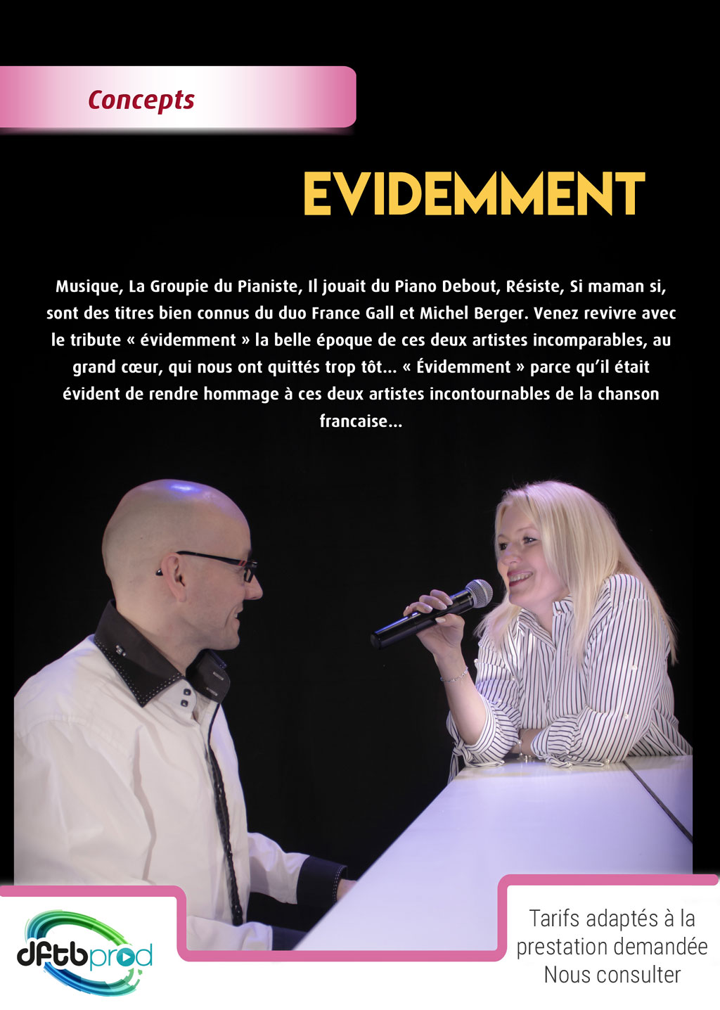 Spectacle Evidemment